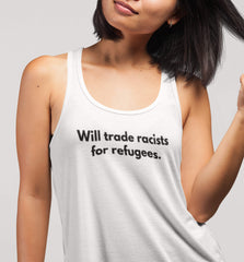 Trade Racists For Refugees | Feminist Womens Tank Top
