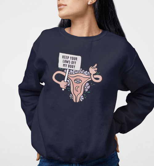 My Body| Feminist Unisex Sweater