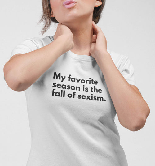 Fall of Sexism | Feminist Women's Tee