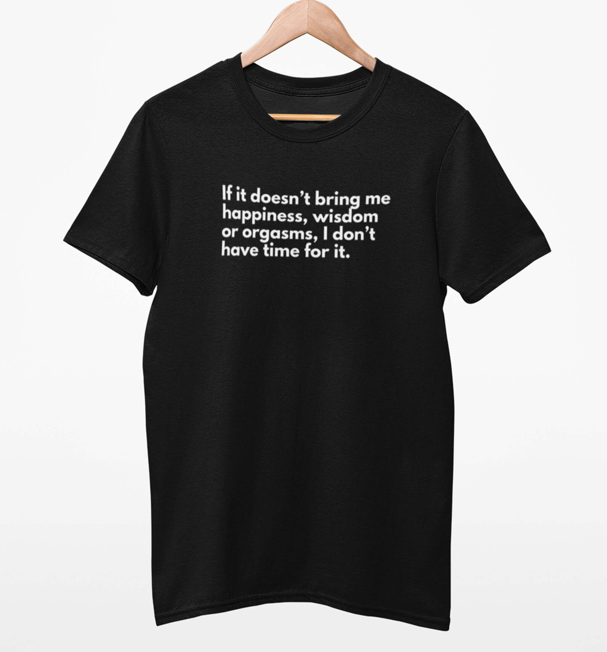 No Time For It | Feminist Women's Tee